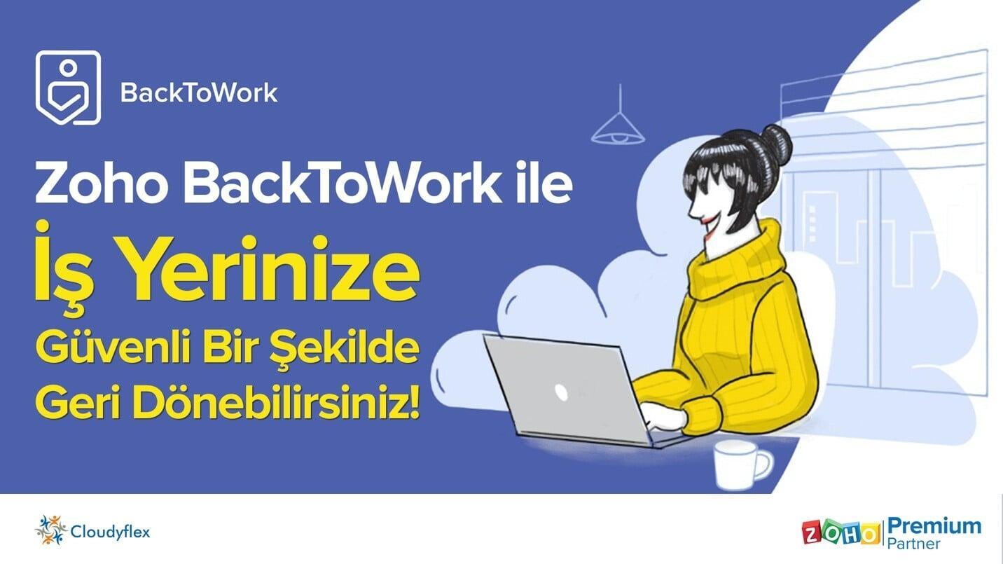 Zoho BackToWork ile İş Yerinize Güvenli Bir Şekilde Geri Dönün! 